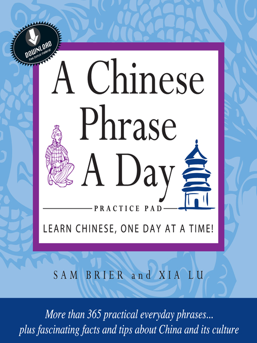 Title details for Chinese Phrase a Day Practice Volume 1 by Sam Brier - Available